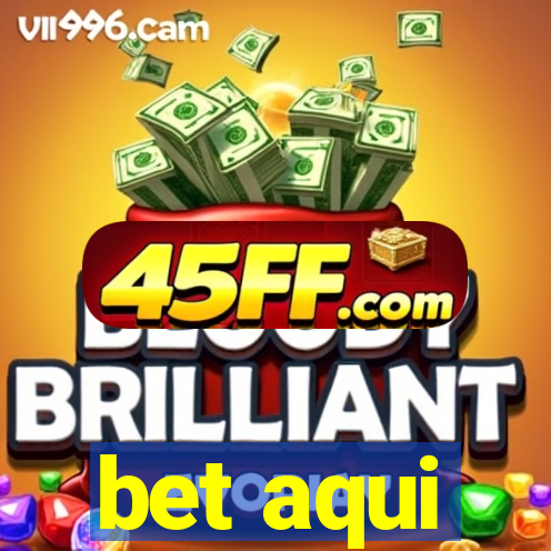 bet aqui